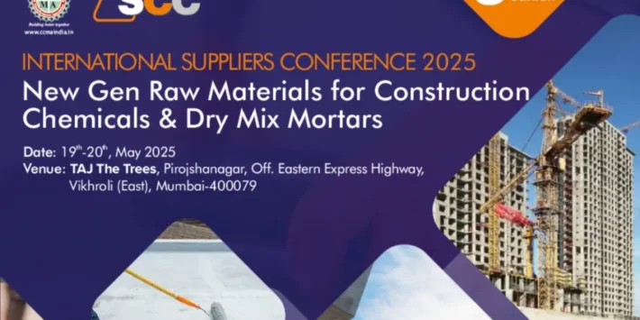 INTERNATIONAL SUPPLIERS CONFERENCE 2025 – New Gen Raw Materials for Construction Chemicals & Dry Mix Mortars