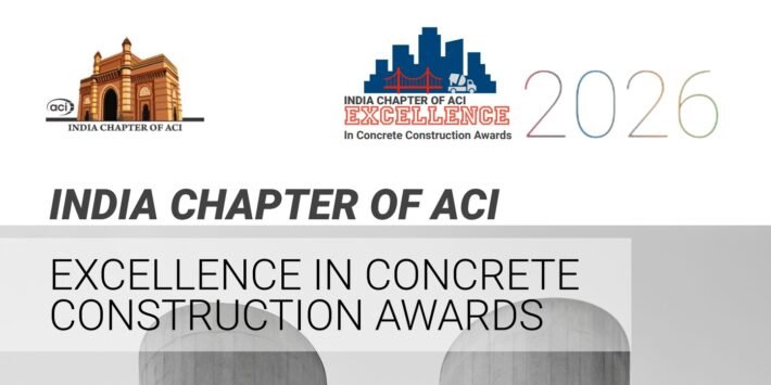 INDIA CHAPTER OF ACI EXCELLENCE IN CONCRETE CONSTRUCTION AWARDS 2026