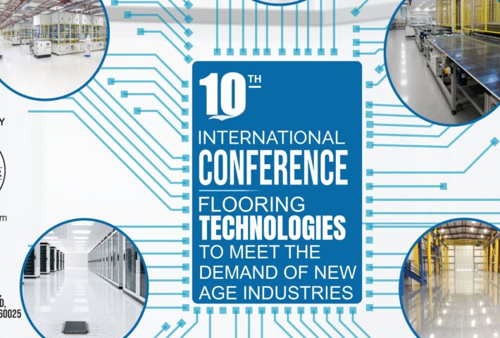 10th International Conference Flooring Technologies to Meet the Demand of New Age Industries